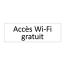 Accès Wi-Fi gratuit