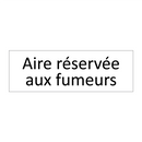 Aire réservée aux fumeurs