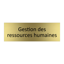Gestion des ressources humaines