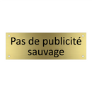 Pas de publicité sauvage