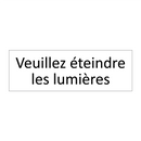 Veuillez éteindre les lumières