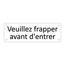Veuillez frapper avant d'entrer