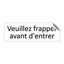 Veuillez frapper avant d'entrer
