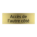 Accès de l'autre côté
