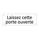 Laissez cette porte ouverte