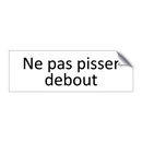 Ne pas pisser debout