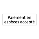 Paiement en espèces accepté