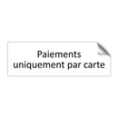 Paiements uniquement par carte