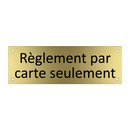 Règlement par carte seulement