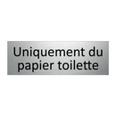 Uniquement du papier toilette