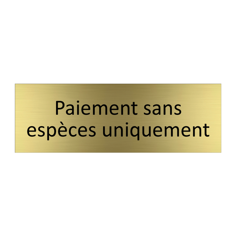 Paiement sans espèces uniquement