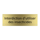 Interdiction d'utiliser des insecticides