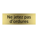 Ne jetez pas d'ordures