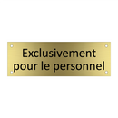 Exclusivement pour le personnel