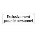 Exclusivement pour le personnel