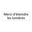 Merci d'éteindre les lumières