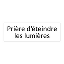 Prière d'éteindre les lumières