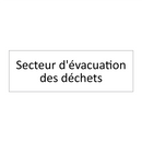 Secteur d'évacuation des déchets