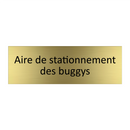 Aire de stationnement des buggys