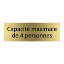 Capacité maximale de 4 personnes