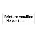 Peinture mouillée Ne pas toucher