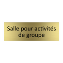 Salle pour activités de groupe