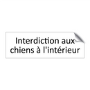 Interdiction aux chiens à l'intérieur