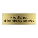 N'oubliez pas d'éteindre les lumières