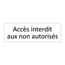 Accès interdit aux non autorisés