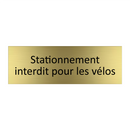 Stationnement interdit pour les vélos