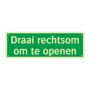 Draai rechtsom om te openen & Draai rechtsom om te openen & Draai rechtsom om te openen