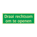 Draai rechtsom om te openen & Draai rechtsom om te openen & Draai rechtsom om te openen