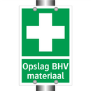 Opslag BHV materiaal & Opslag BHV materiaal & Opslag BHV materiaal & Opslag BHV materiaal
