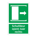 Schuifdeur opent naar rechts & Schuifdeur opent naar rechts & Schuifdeur opent naar rechts