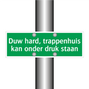 Duw hard, trappenhuis kan onder druk staan & Duw hard, trappenhuis kan onder druk staan