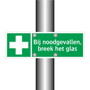 Bij noodgevallen, breek het glas & Bij noodgevallen, breek het glas
