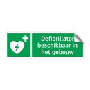 Defibrillator beschikbaar in het gebouw & Defibrillator beschikbaar in het gebouw