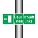 Deur schuift naar links & Deur schuift naar links & Deur schuift naar links