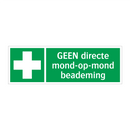 GEEN directe mond-op-mond beademing & GEEN directe mond-op-mond beademing