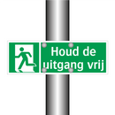 Houd de uitgang vrij & Houd de uitgang vrij & Houd de uitgang vrij