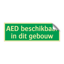 AED beschikbaar in dit gebouw & AED beschikbaar in dit gebouw & AED beschikbaar in dit gebouw