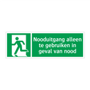 Nooduitgang alleen te gebruiken in geval van nood