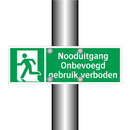 Nooduitgang Onbevoegd gebruik verboden & Nooduitgang Onbevoegd gebruik verboden