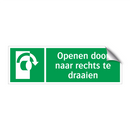 Openen door naar rechts te draaien & Openen door naar rechts te draaien