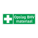 Opslag BHV materiaal & Opslag BHV materiaal & Opslag BHV materiaal & Opslag BHV materiaal