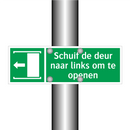 Schuif de deur naar links om te openen & Schuif de deur naar links om te openen