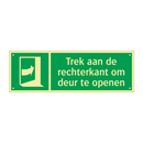 Trek aan de rechterkant om deur te openen & Trek aan de rechterkant om deur te openen