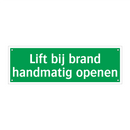 Lift bij brand handmatig openen & Lift bij brand handmatig openen & Lift bij brand handmatig openen