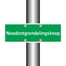 Noodontgrendelingsknop & Noodontgrendelingsknop & Noodontgrendelingsknop