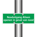 Nooduitgang Alleen openen in geval van nood & Nooduitgang Alleen openen in geval van nood